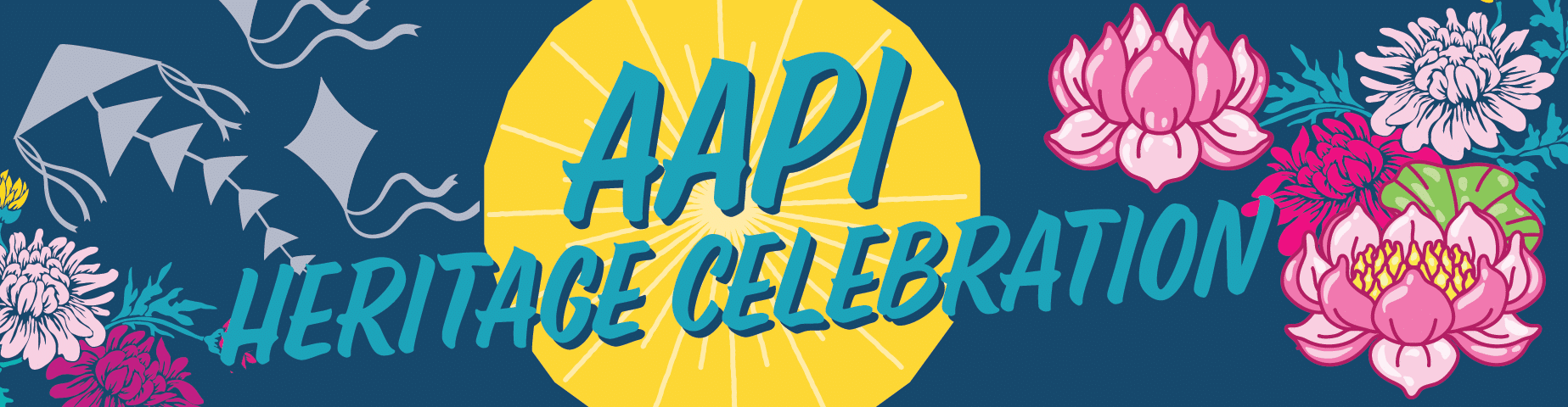 AAPI Heritage Celebration